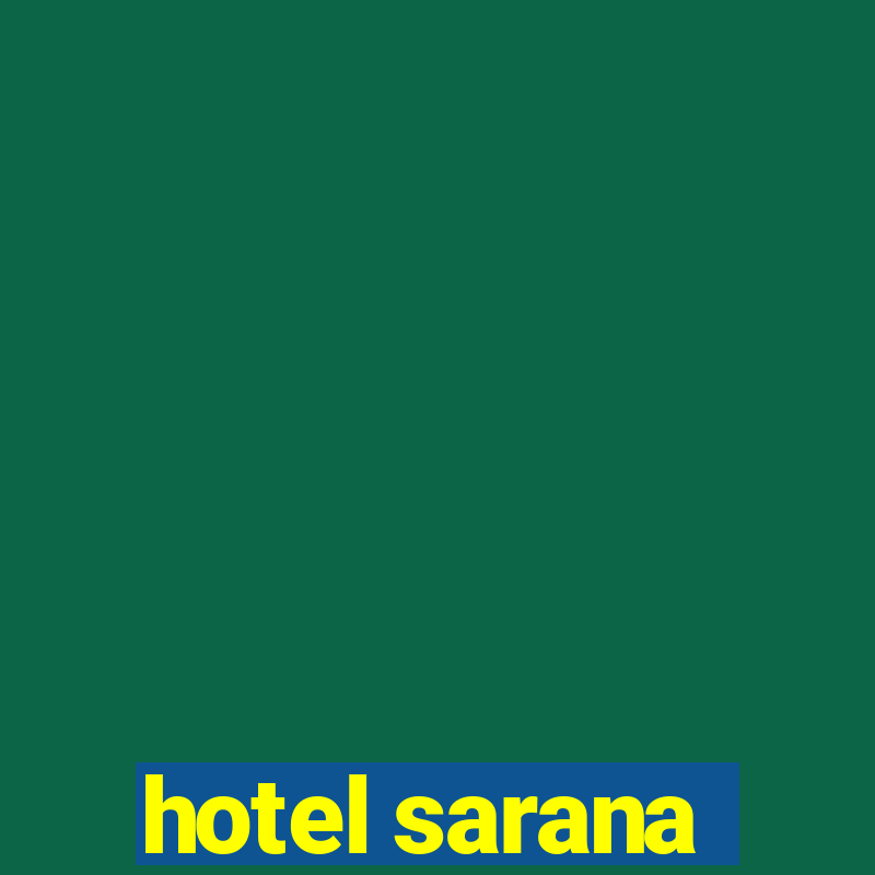 hotel sarana