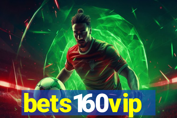 bets160vip