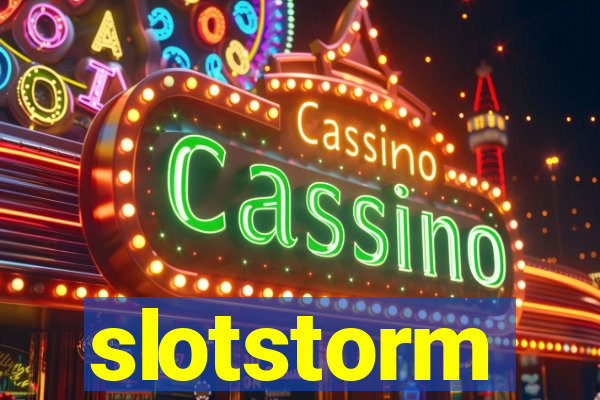 slotstorm