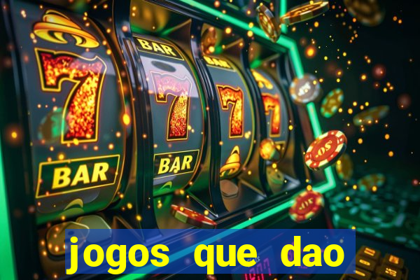 jogos que dao dinheiro facil