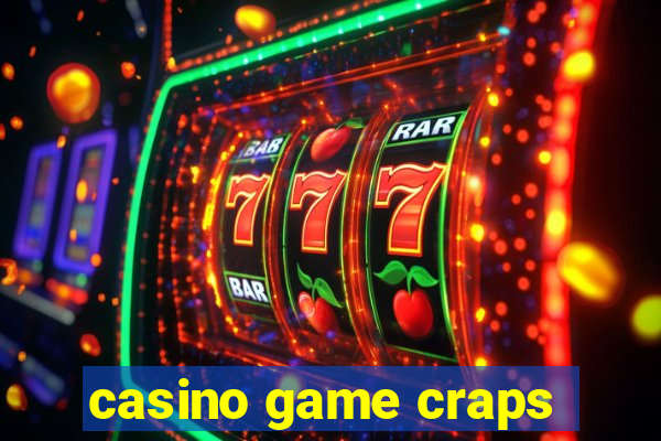 casino game craps