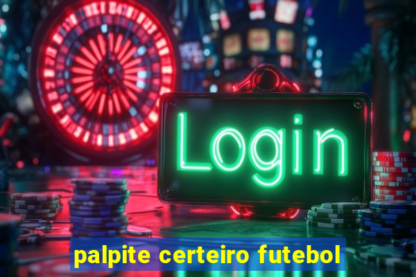 palpite certeiro futebol