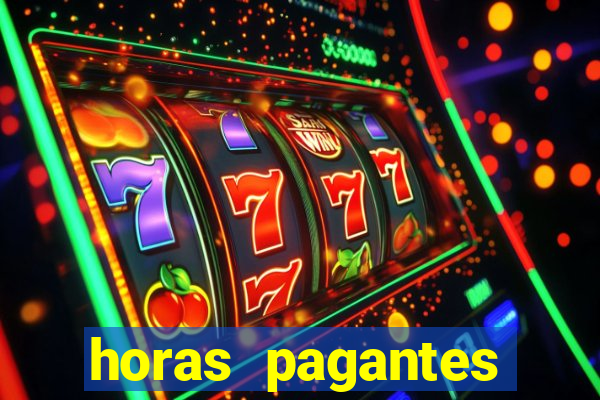 horas pagantes fortune tiger