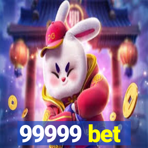 99999 bet