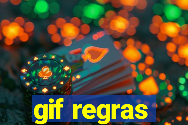 gif regras