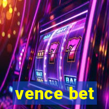 vence bet