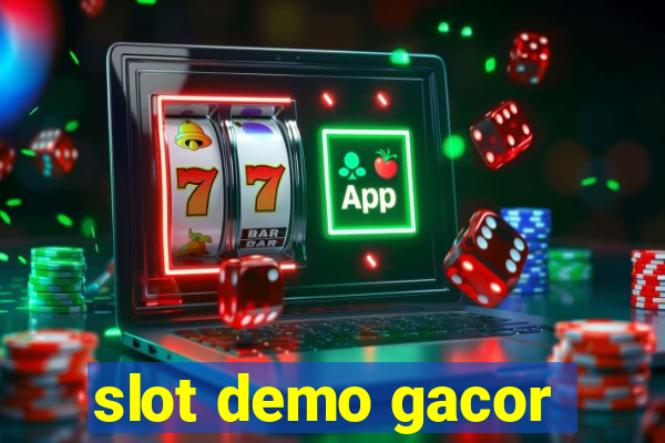 slot demo gacor