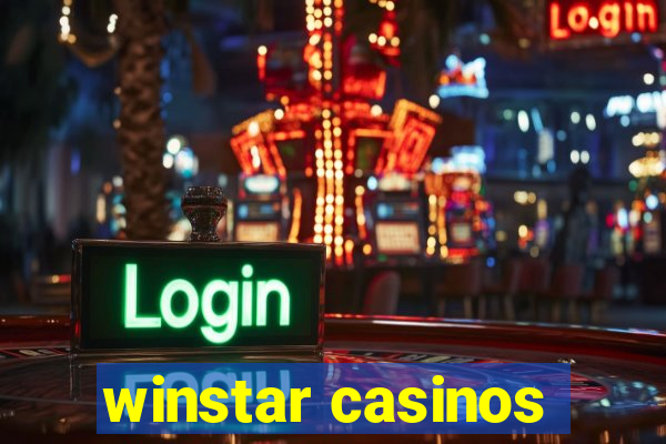 winstar casinos