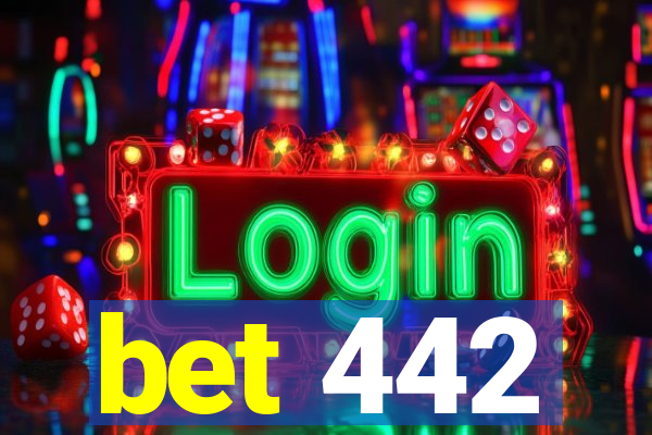 bet 442