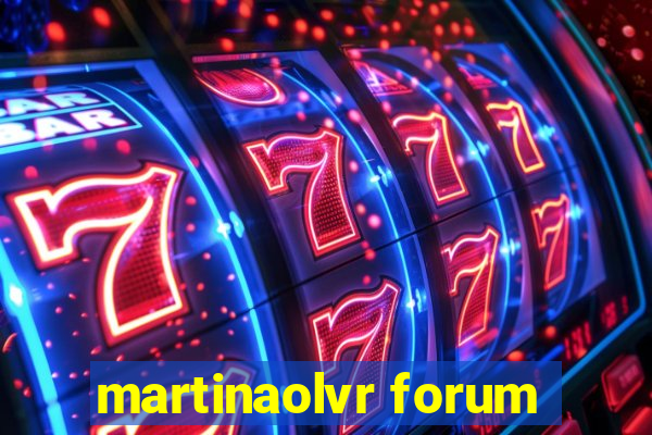 martinaolvr forum