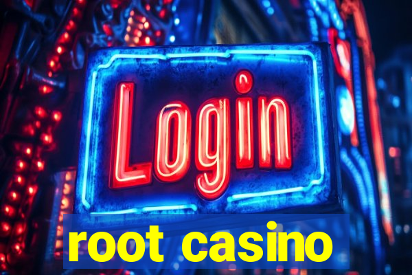 root casino