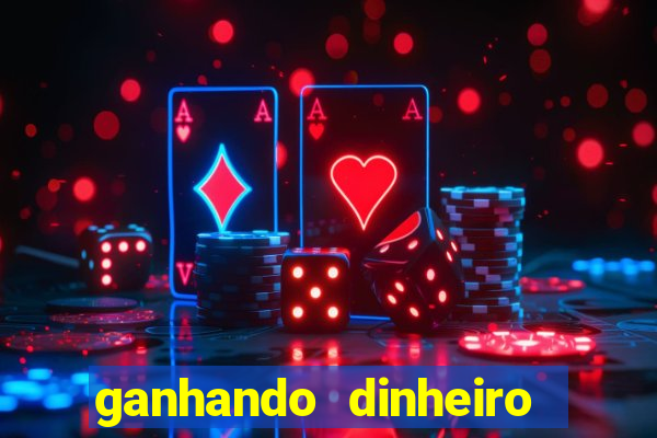 ganhando dinheiro com jogos