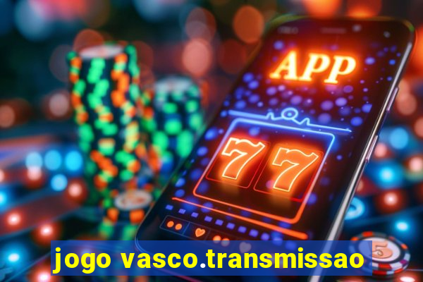 jogo vasco.transmissao