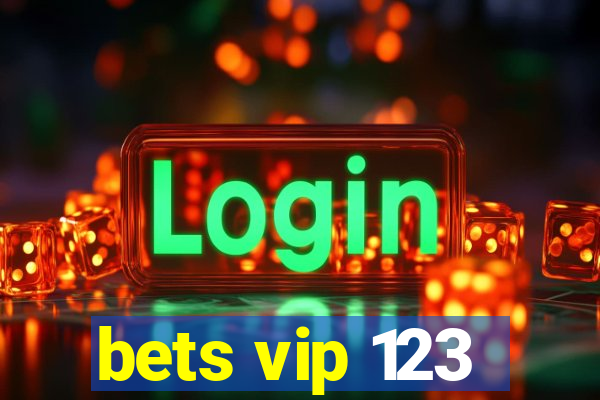 bets vip 123