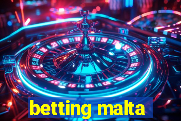 betting malta