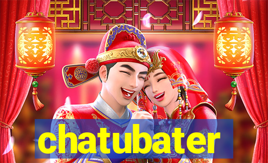 chatubater