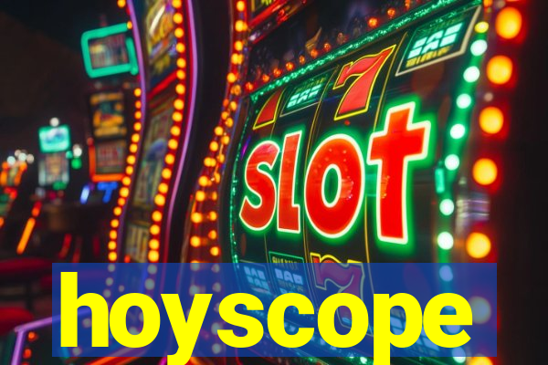 hoyscope