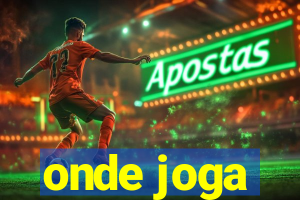 onde joga