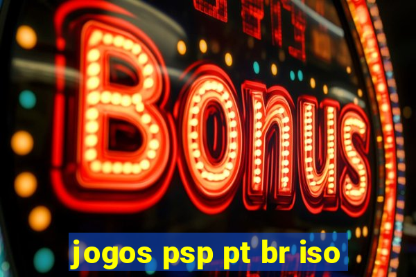 jogos psp pt br iso