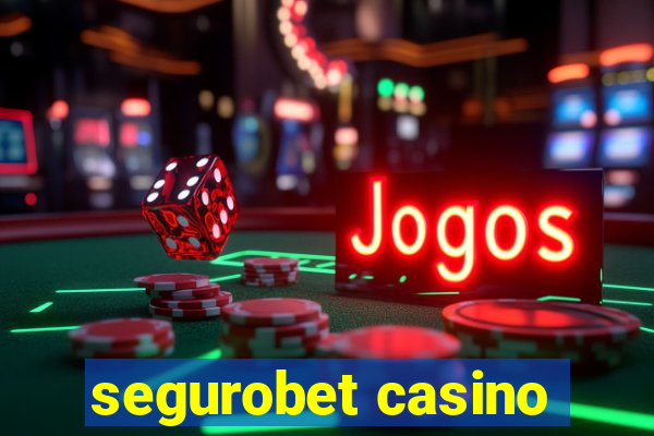 segurobet casino