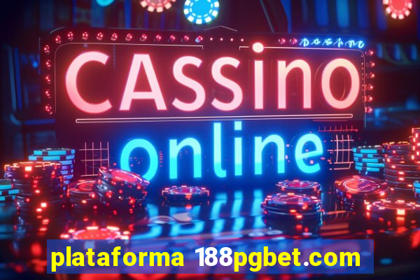 plataforma 188pgbet.com