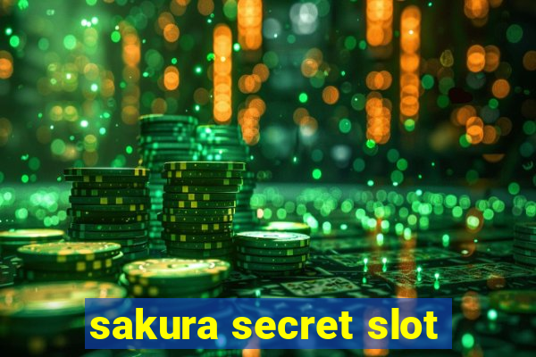 sakura secret slot