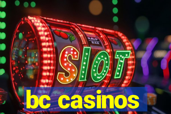 bc casinos