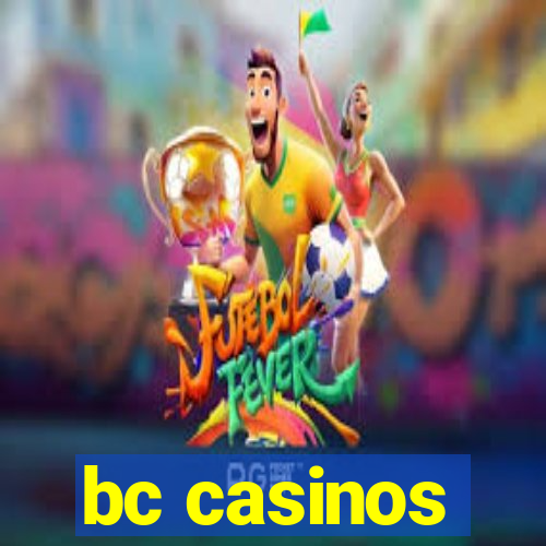 bc casinos