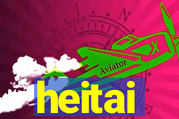 heitai