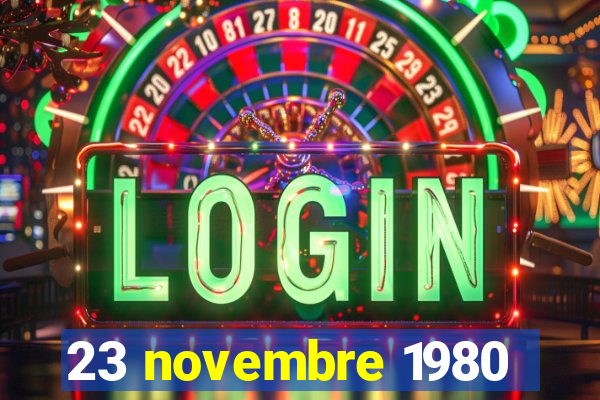 23 novembre 1980