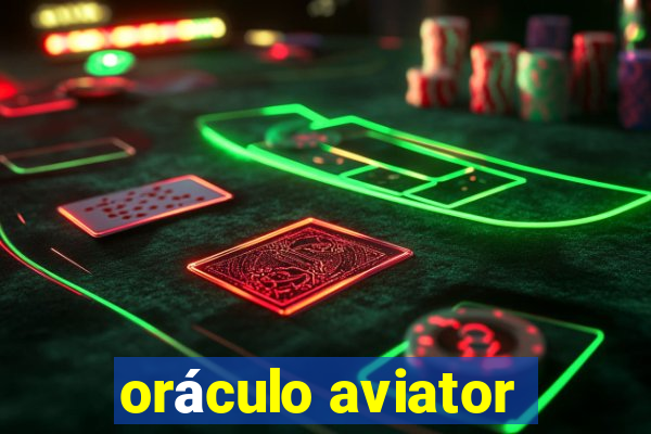 oráculo aviator