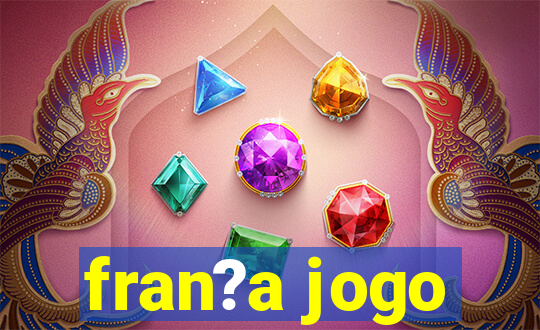 fran?a jogo