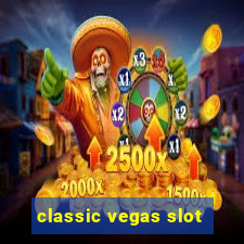 classic vegas slot