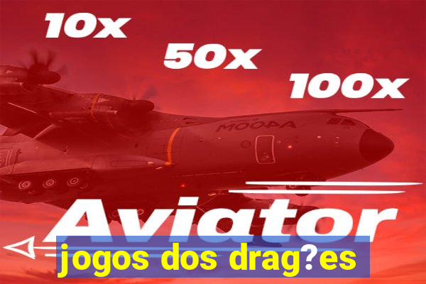 jogos dos drag?es