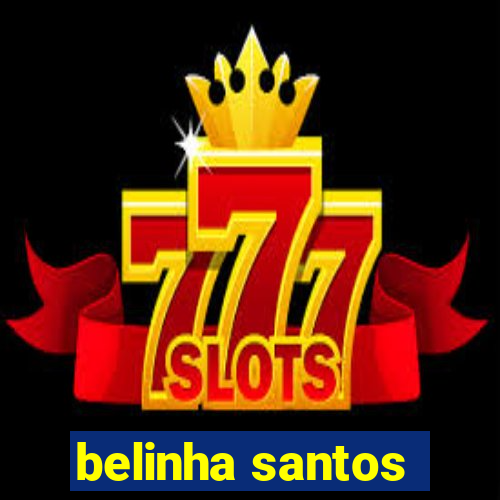 belinha santos