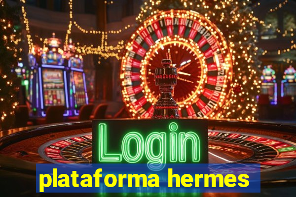 plataforma hermes