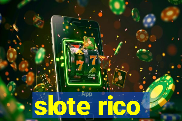 slote rico