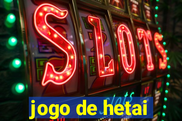 jogo de hetai