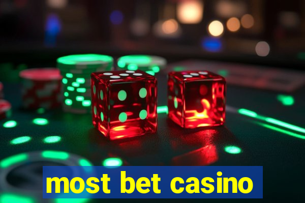 most bet casino