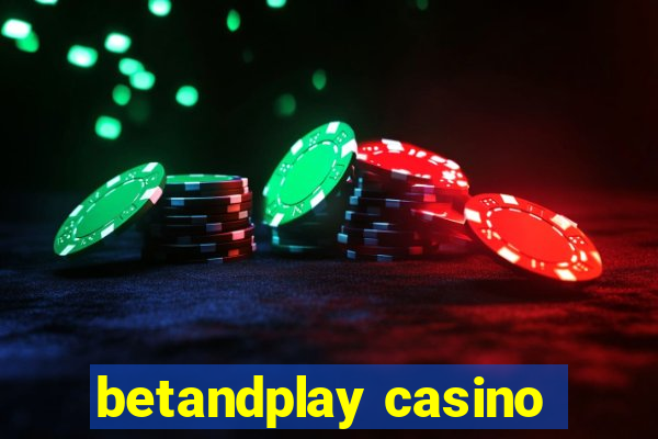 betandplay casino