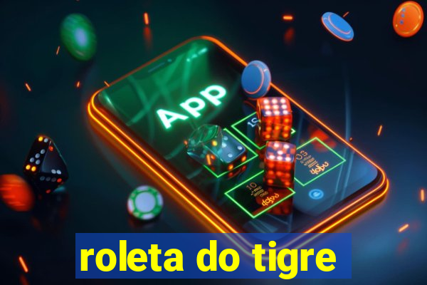 roleta do tigre