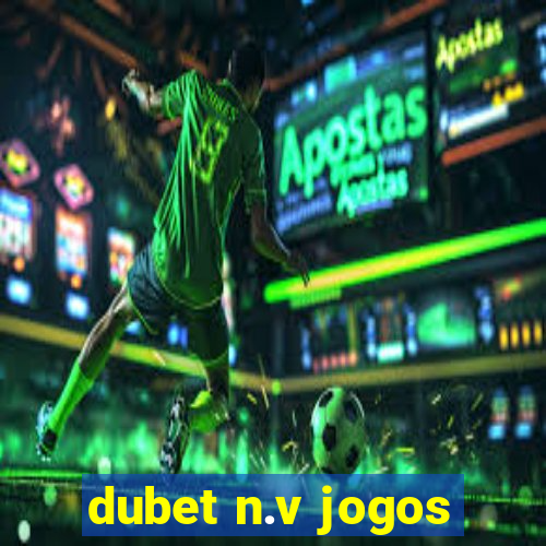 dubet n.v jogos