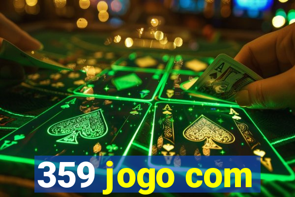 359 jogo com