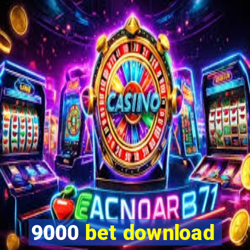 9000 bet download