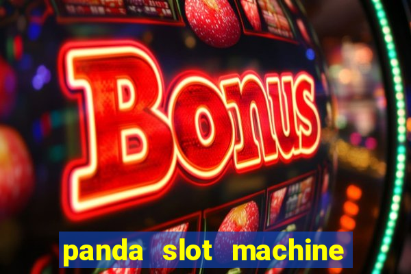 panda slot machine big win