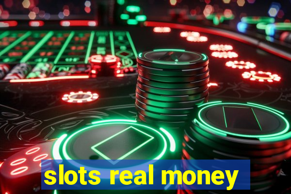 slots real money