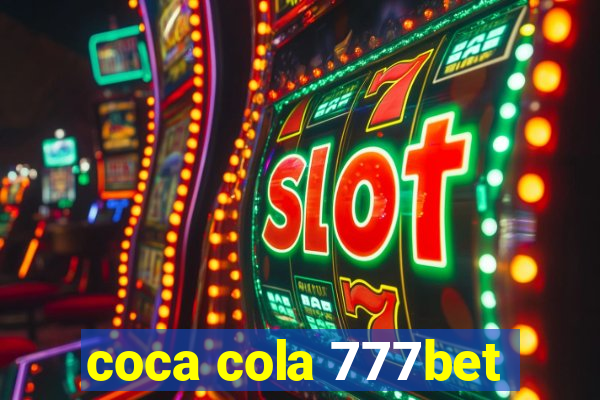 coca cola 777bet