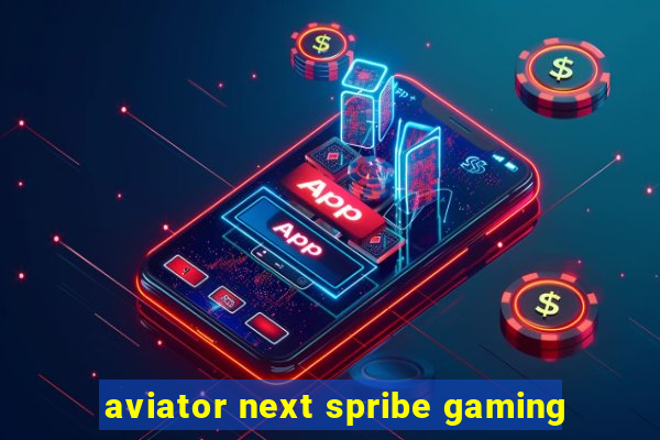 aviator next spribe gaming