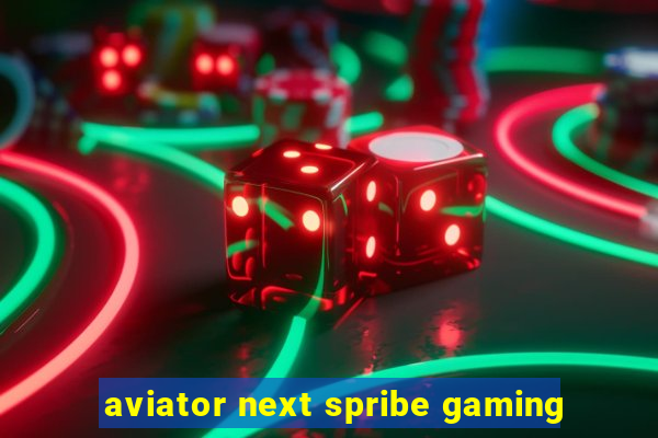 aviator next spribe gaming