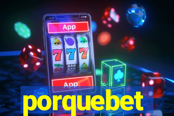 porquebet